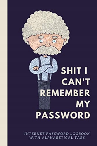 Publishing, Peter Paper SHIT I CAN'T REMEMBER MY PASSWORD : Internet Passw