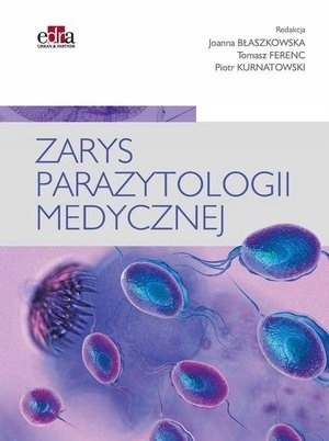 

Zarys parazytologii medycznej