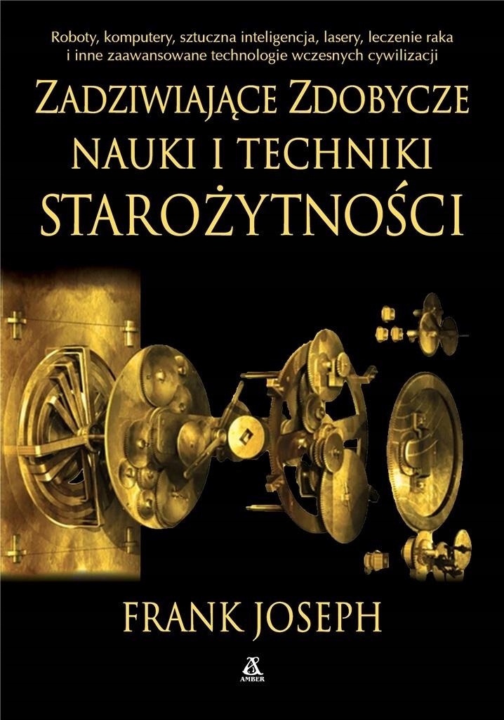 

Zadziwiające Osiągnięcia Naukowe Starożytności