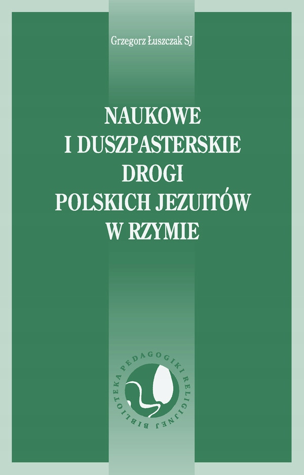 

Naukowe i duszpasterskie drogi polskich jezuitów..