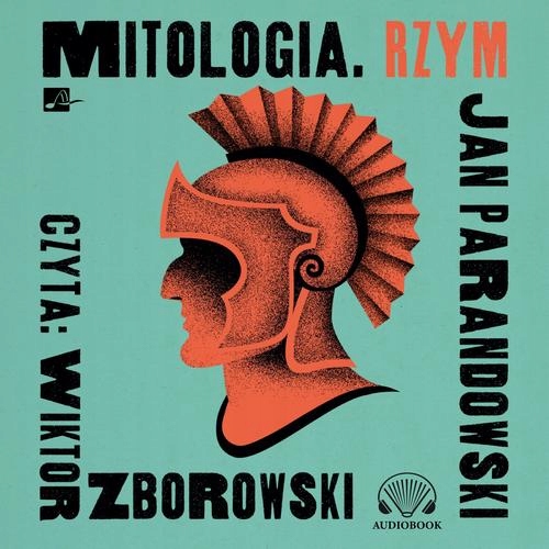 MITOLOGIA. RZYM JAN PARANDOWSKI AUDIOBOOK