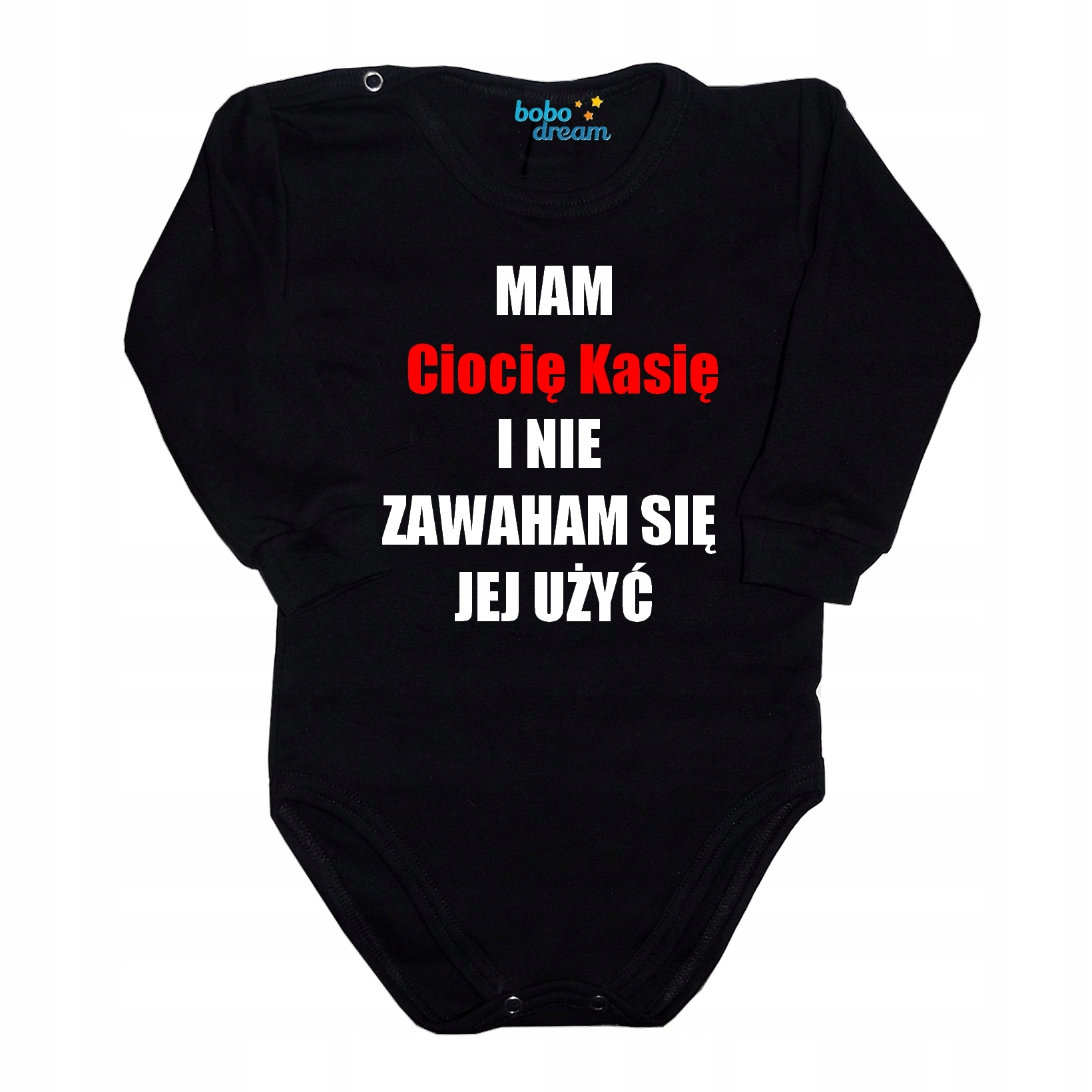 

Body niemowlęce Mam Ciocię i nie zawaham się... 62