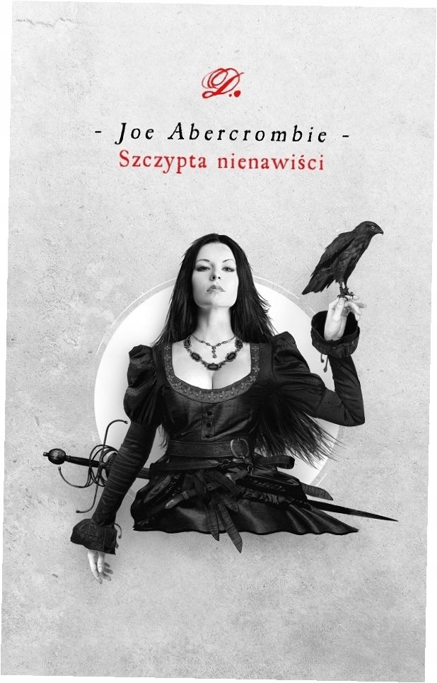 Szczypta nienawiści. Joe Abercrombie