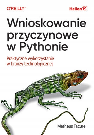 Wnioskowanie przyczynowe w Pythonie. Praktyczne Język publikacji polski