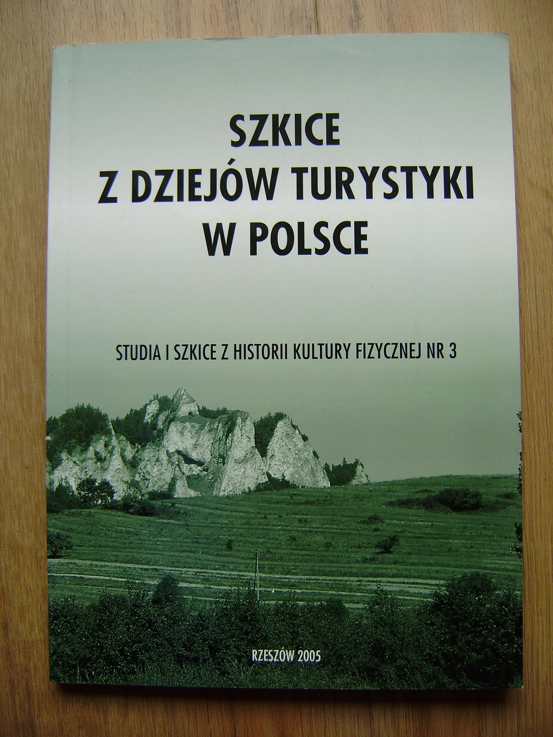 Szkice z dziejów turystyki w Polsce