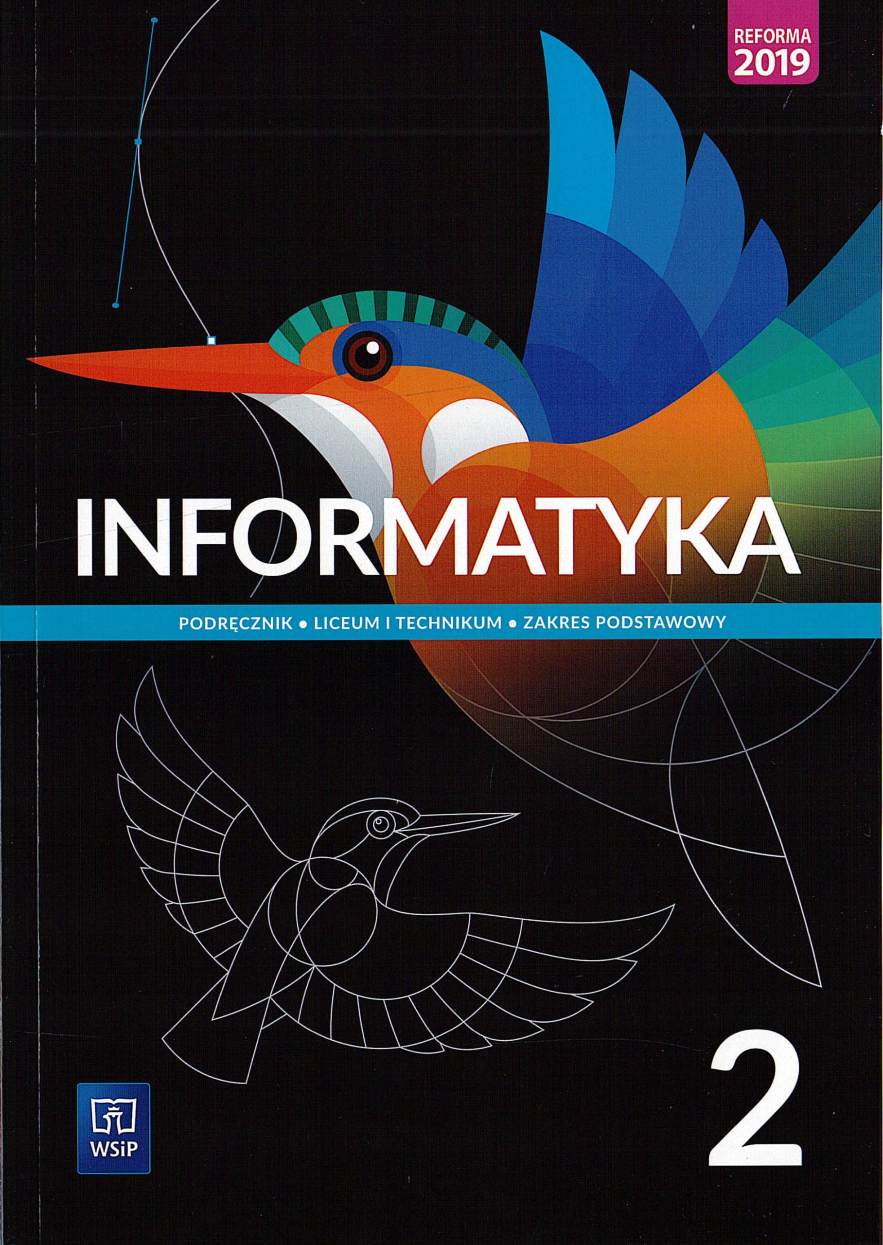 Informatyka 2. Podręcznik zakres podstawowy WSiP