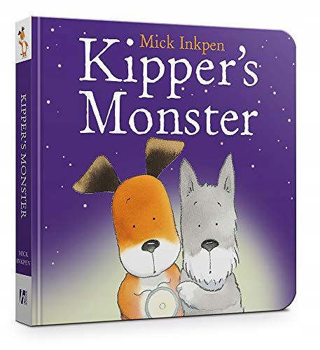 KIPPER: KIPPER'S MONSTER - Mick Inkpen [KSIĄŻKA]
