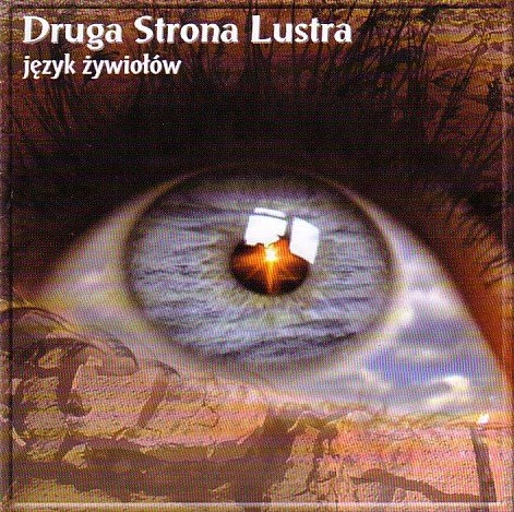 Druga Strona Lustra - Język Żywiołów *CD