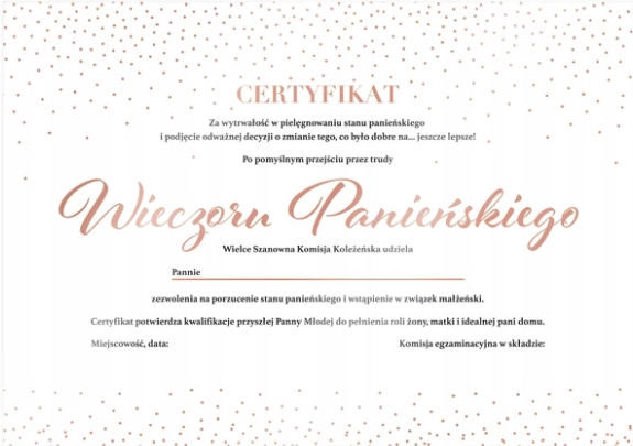 

Certyfikat Wieczór Panieński Dyplom Rose Gold