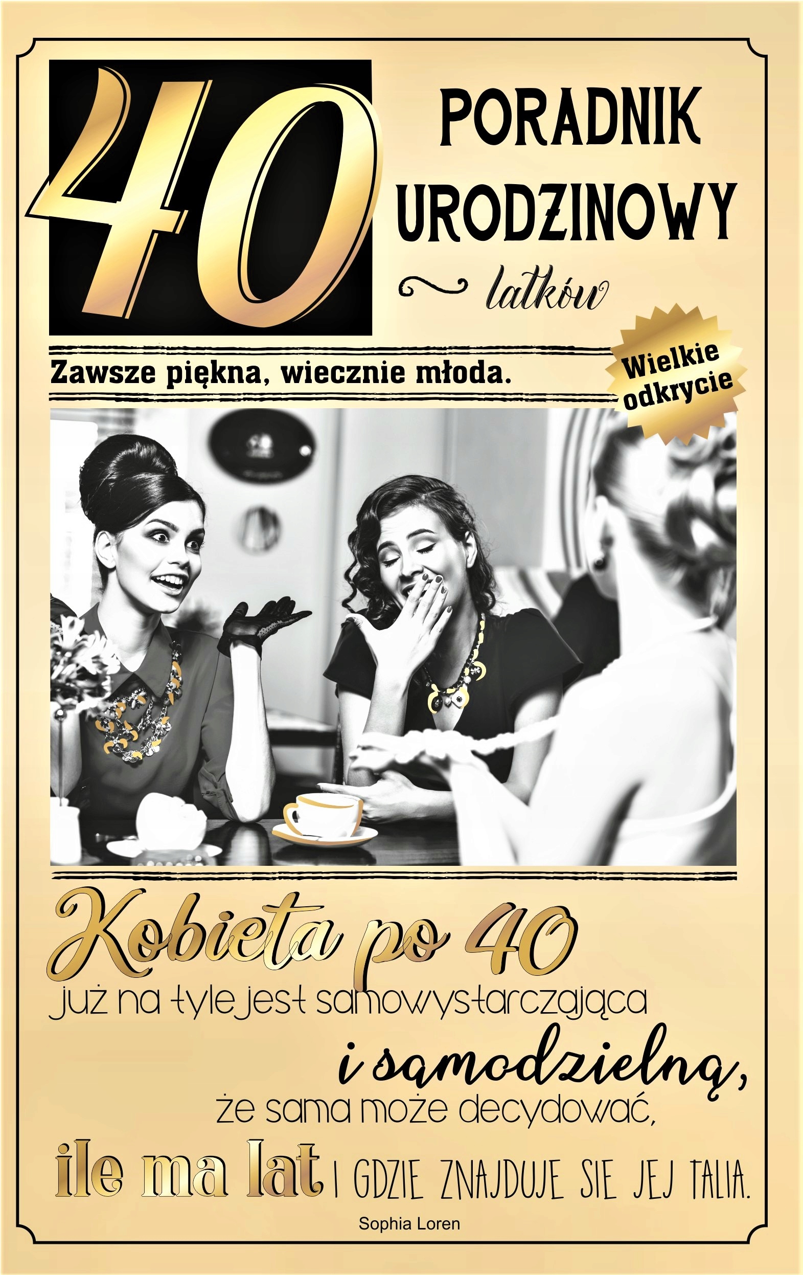 

Śmieszna Kartka na 40 Urodziny Dla Kobiety