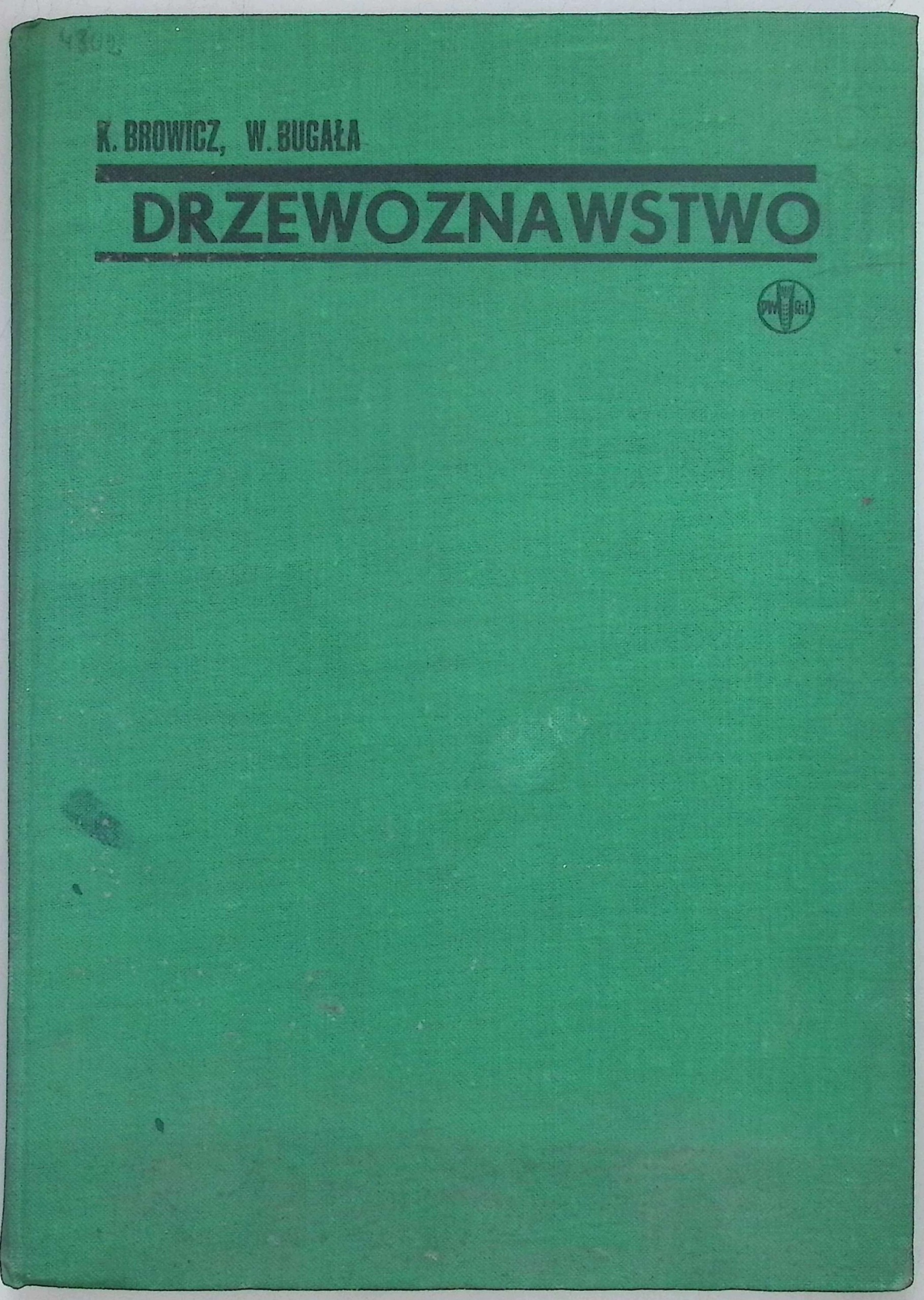 Drzewoznawstwo Browicz Bugała