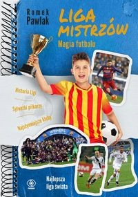 Liga Mistrzów Magia futbolu