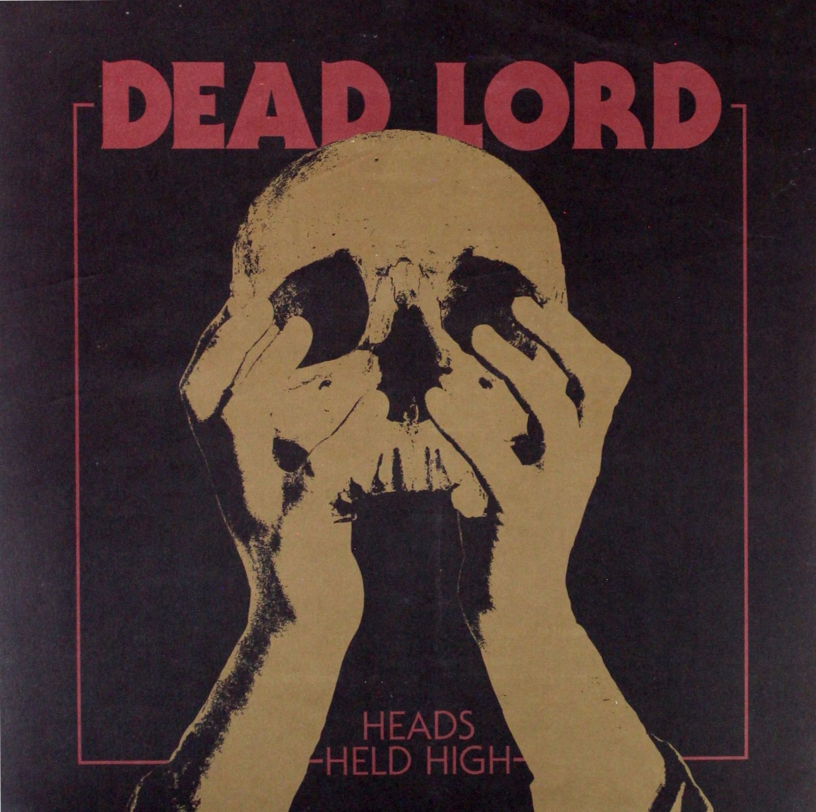 Dead Lord: Heads Held High [winyl]