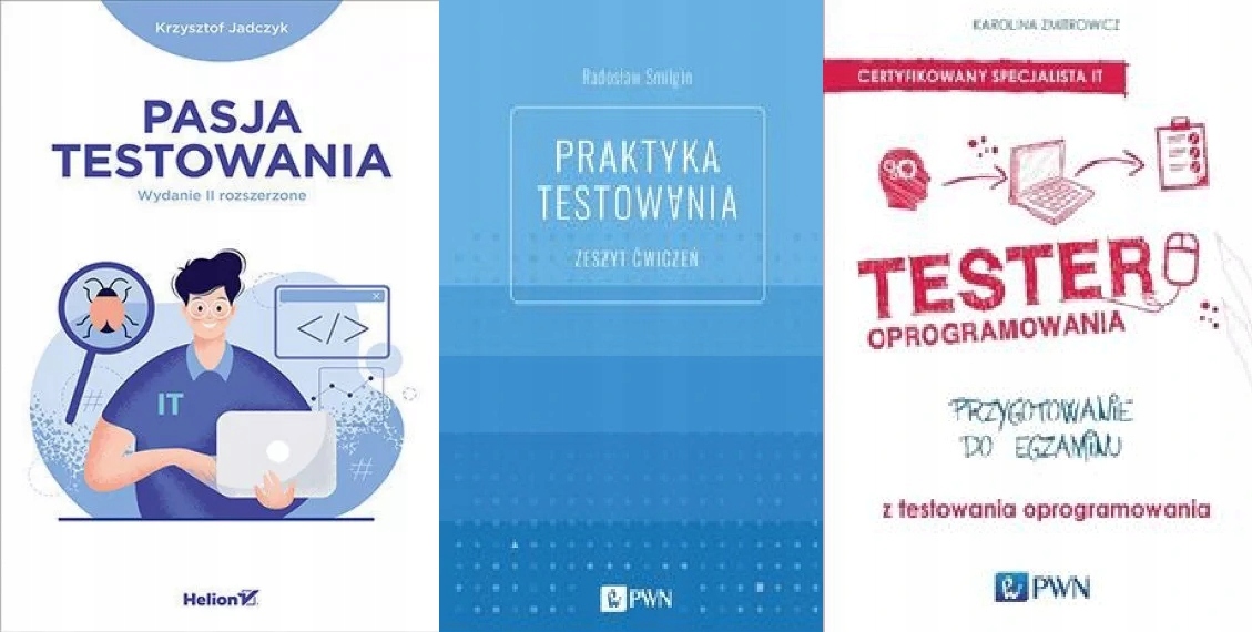 Pasja Praktyka testowania+ Tester oprogramowania