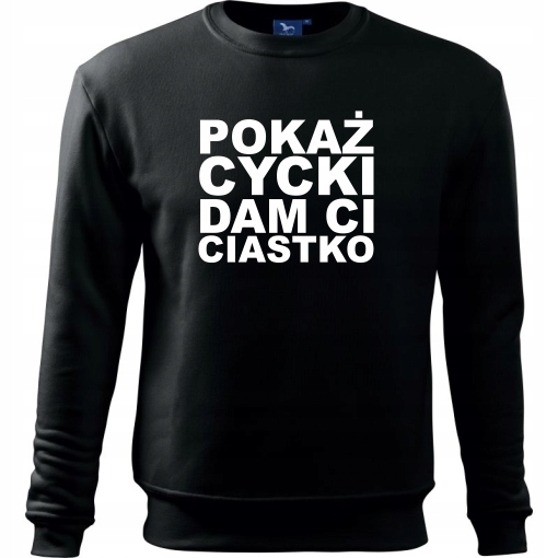 

Bluza Z Śmiesznym Nadrukiem Prezent Dla Niego