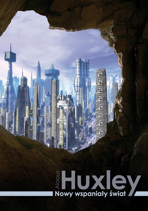 NOWY WSPANIAŁY ŚWIAT ALDOUS HUXLEY EBOOK