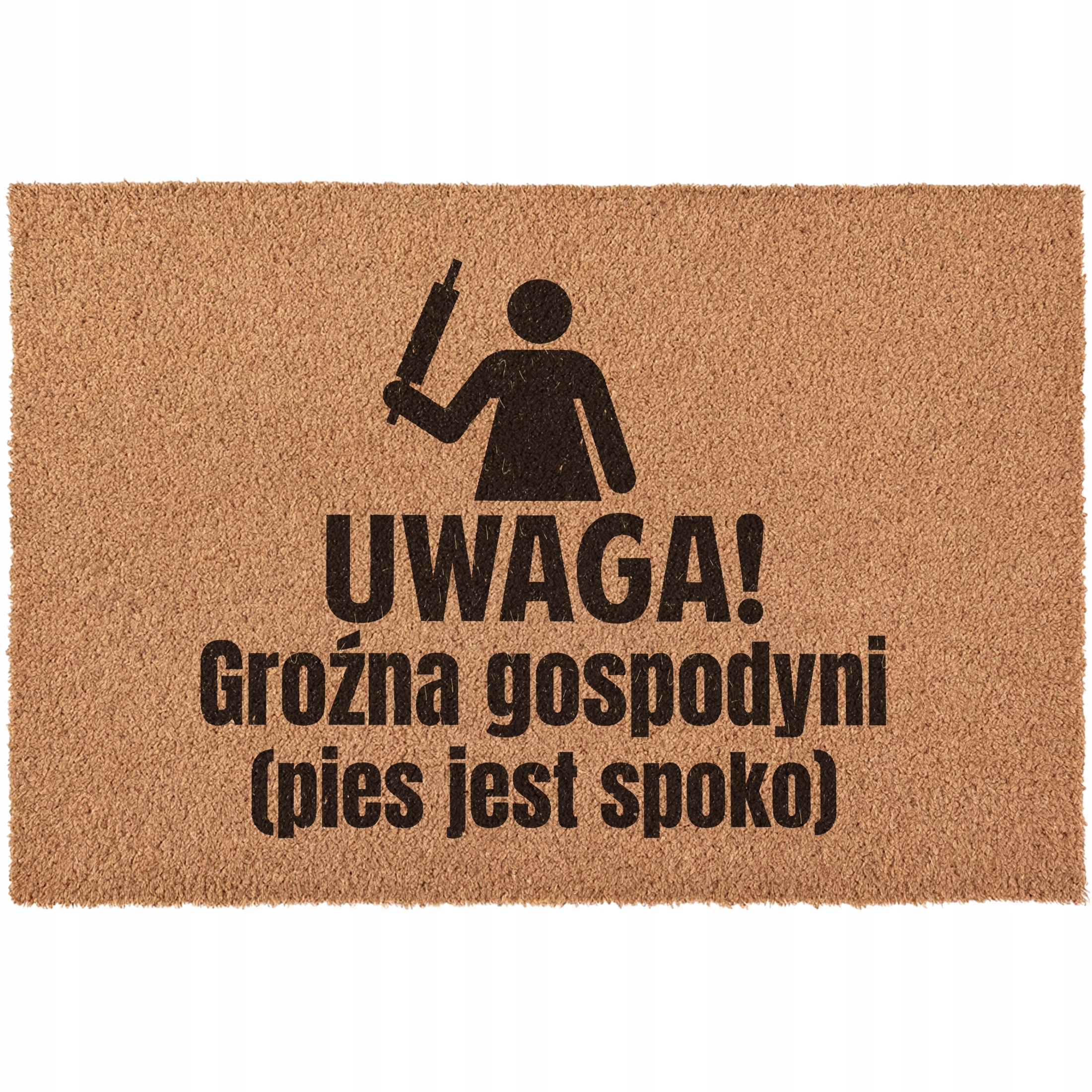 Rohožka Pozor nebezpečná pre gazdinku pes je v pohode pod dverami kokosová 60x40