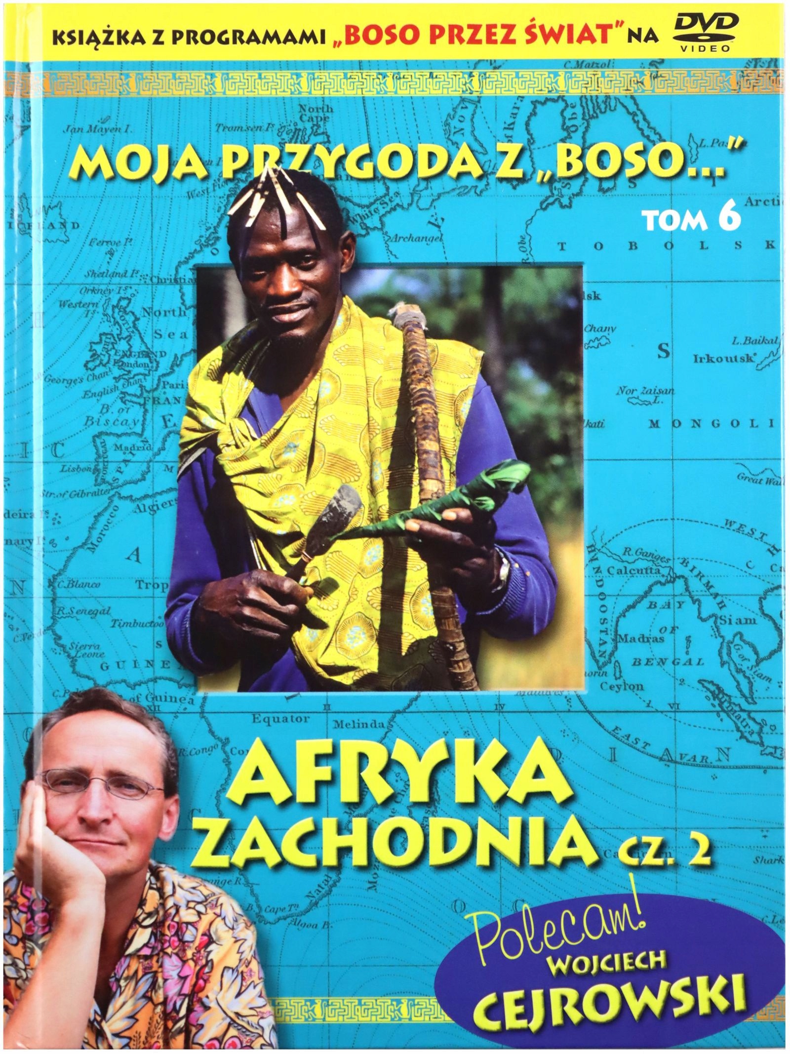 

Moja Przygoda Z Boso (tom 6) Afryka Zachodnia 2