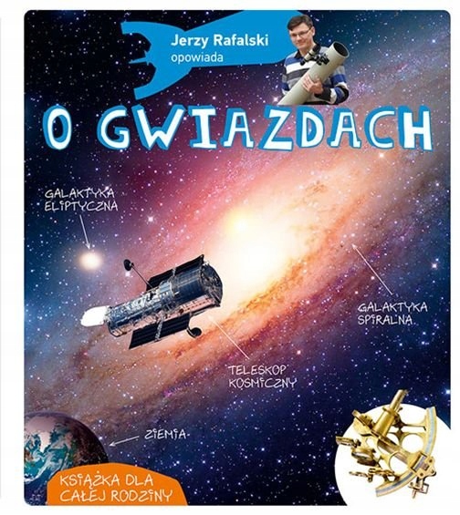 

Jerzy Rafalski Opowiada O Gwiazdach Planeta Ziemia