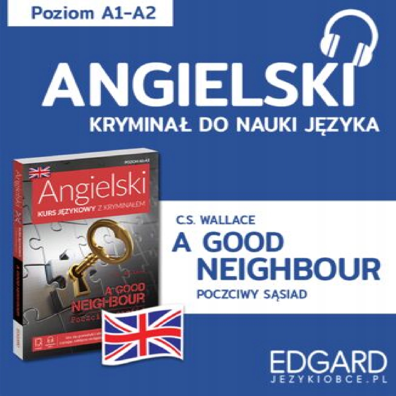 A Good Neighbour / Poczciwy sąsiad. Angielski