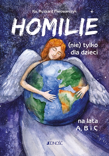 

Homilie (nie) tylko dla dzieci na lata A, B i C