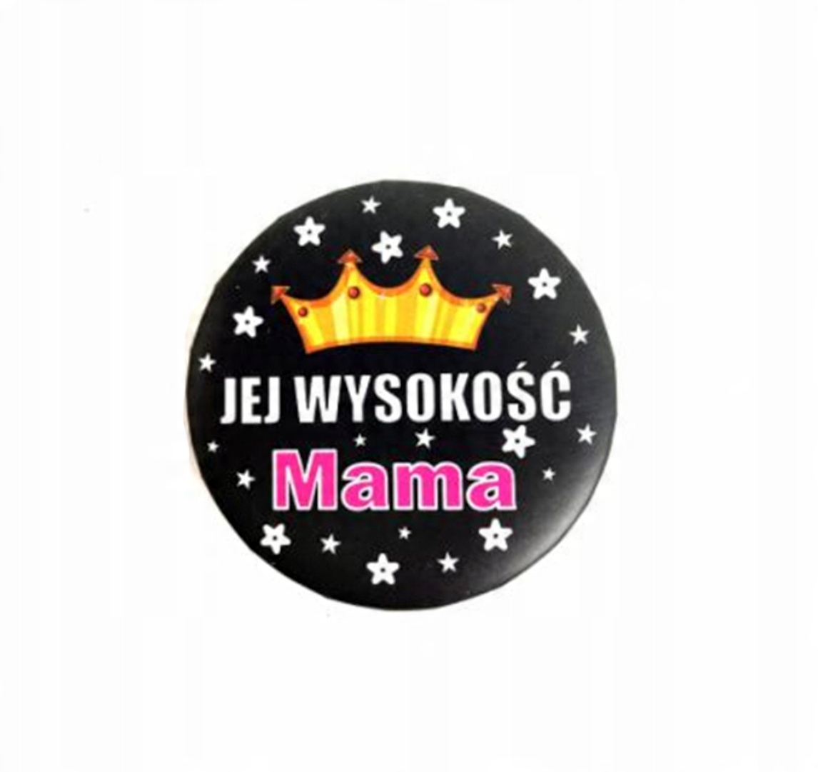 

Lusterko Jej wysokość Mama Dzień Matki