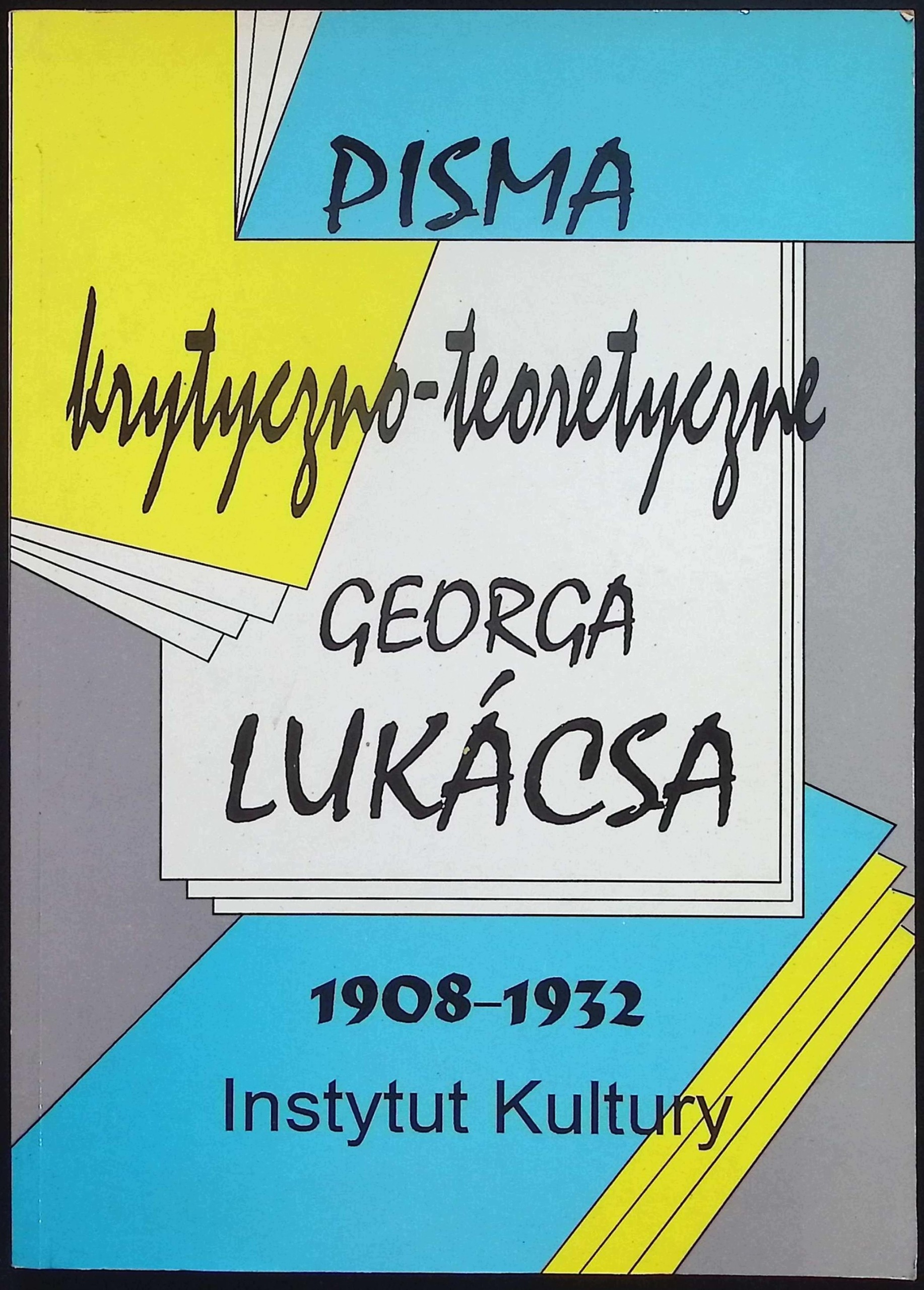 Pisma krytyczno-teoretyczne Georga Lukacsa