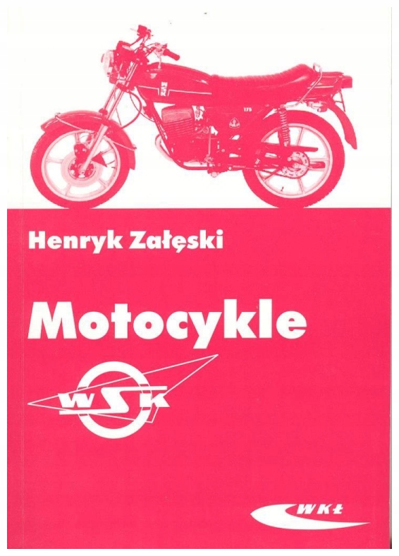 Motocykle WSK Henryk Załęski