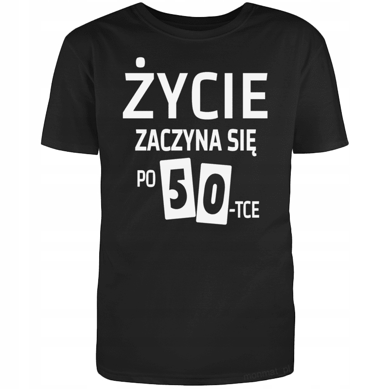 

Koszulka na Urodziny Życie Zaczyna Się Po 50 XL