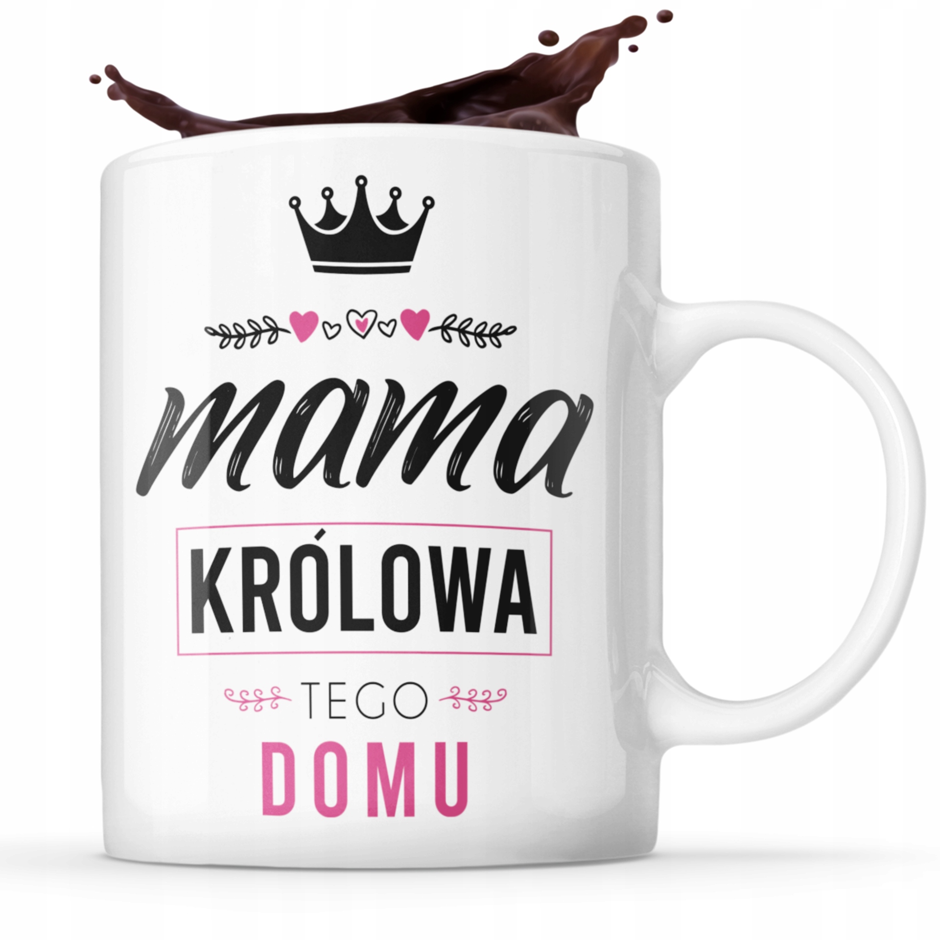 

Kubek Dzień Mamy Królowa Tego Domu