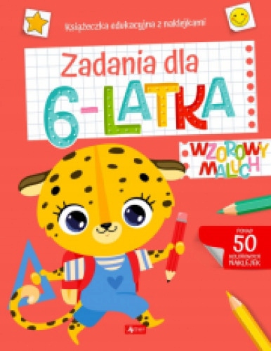 

Wzorowy maluch. Zadania dla 6-latka