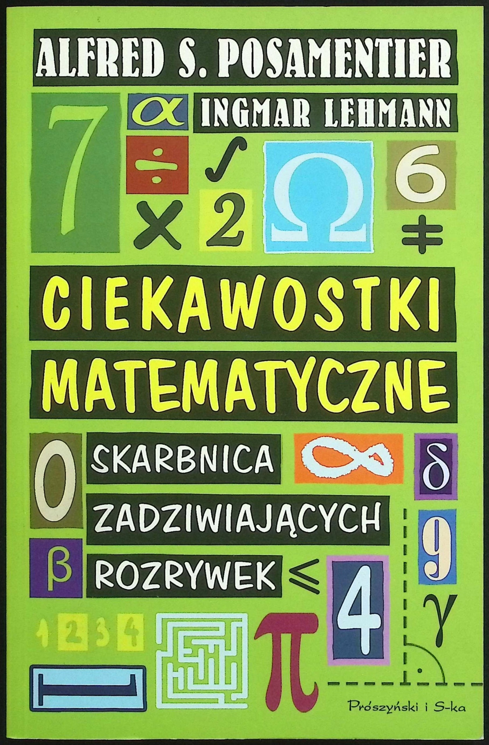 Ciekawostki matematyczne Alfred S. Posamentier