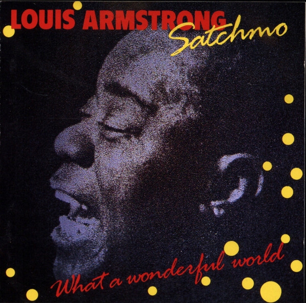 Louis Armstrong - What A Wonderful World: Amazon.pl: Płyty