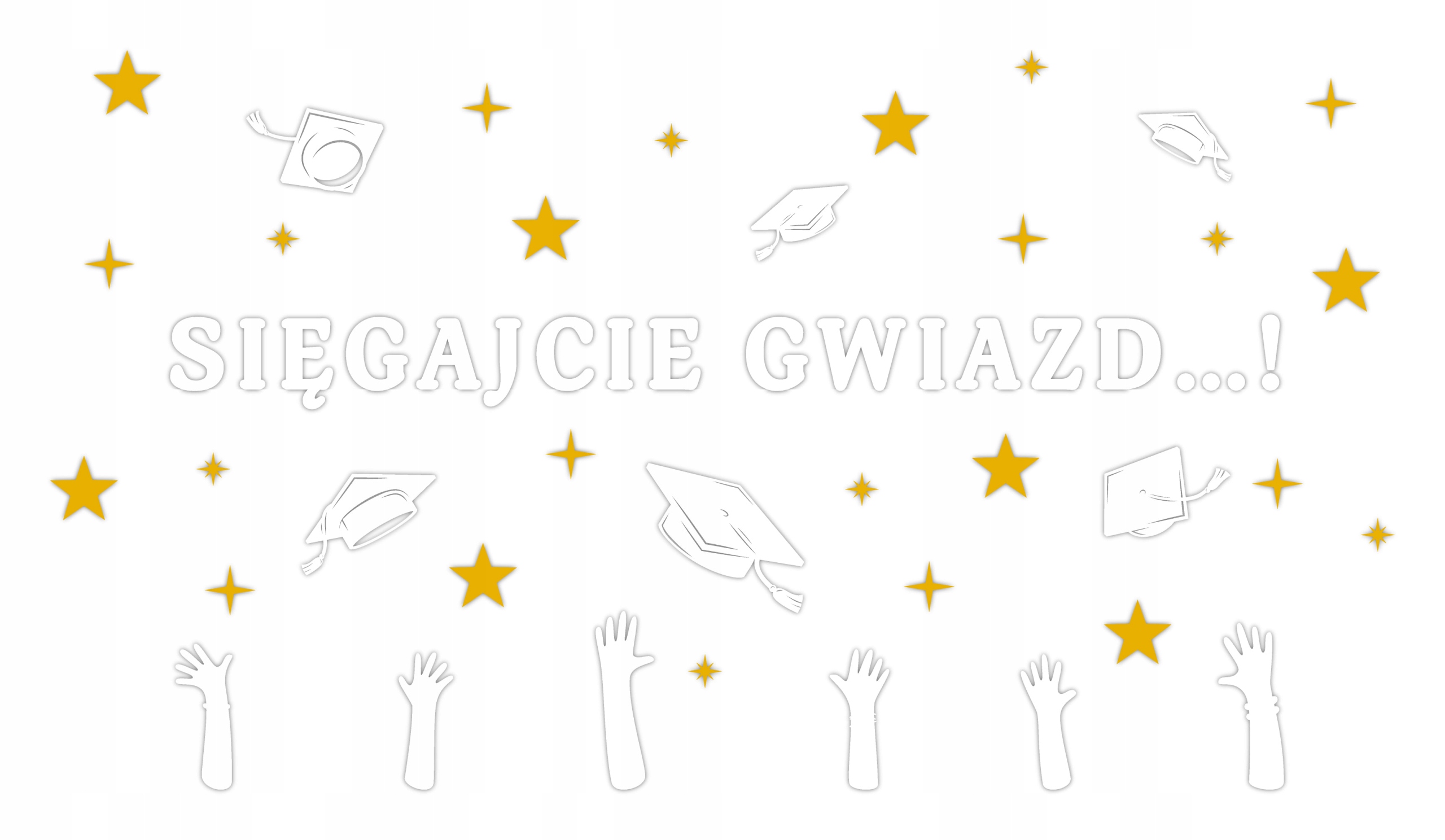 DEKORACJA SZKOLNA - SIĘGAJCIE GWIAZD...! - DUŻA XXL - KONIEC ROKU