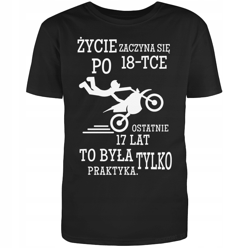 

Koszulka na Urodziny - Życie Zaczyna Się Po 18 M