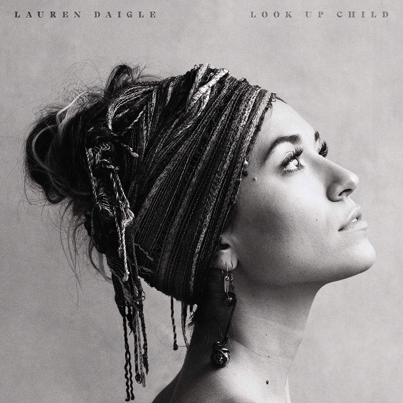 

Lauren Daigle Look Up Child