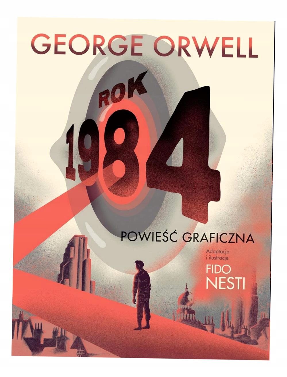 ROK 1984 GEORGE ORWELL, MAŁGORZATA KACZAROWSKA