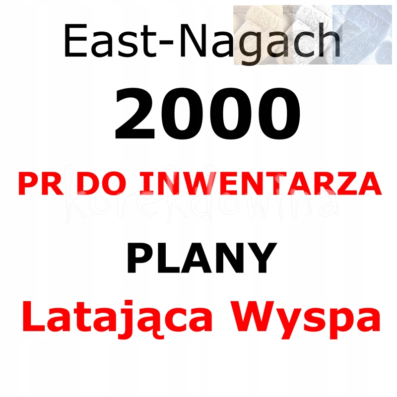 E 2000PR + PLANY LATAJĄCA WYSPA East-Nagach FOE FORGE OF EMPIRES