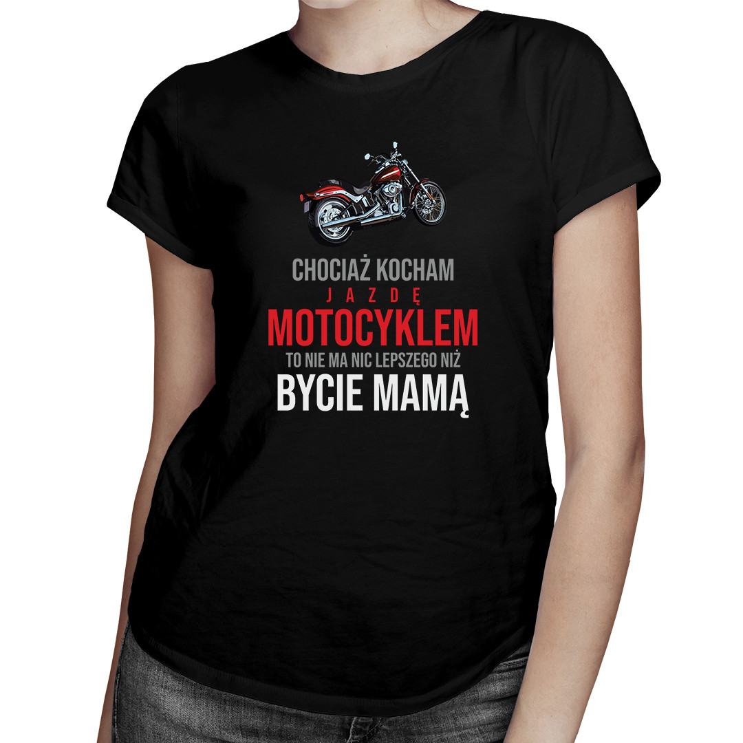 

Kocham jazdę motocyklem prezent dla mamy koszulka