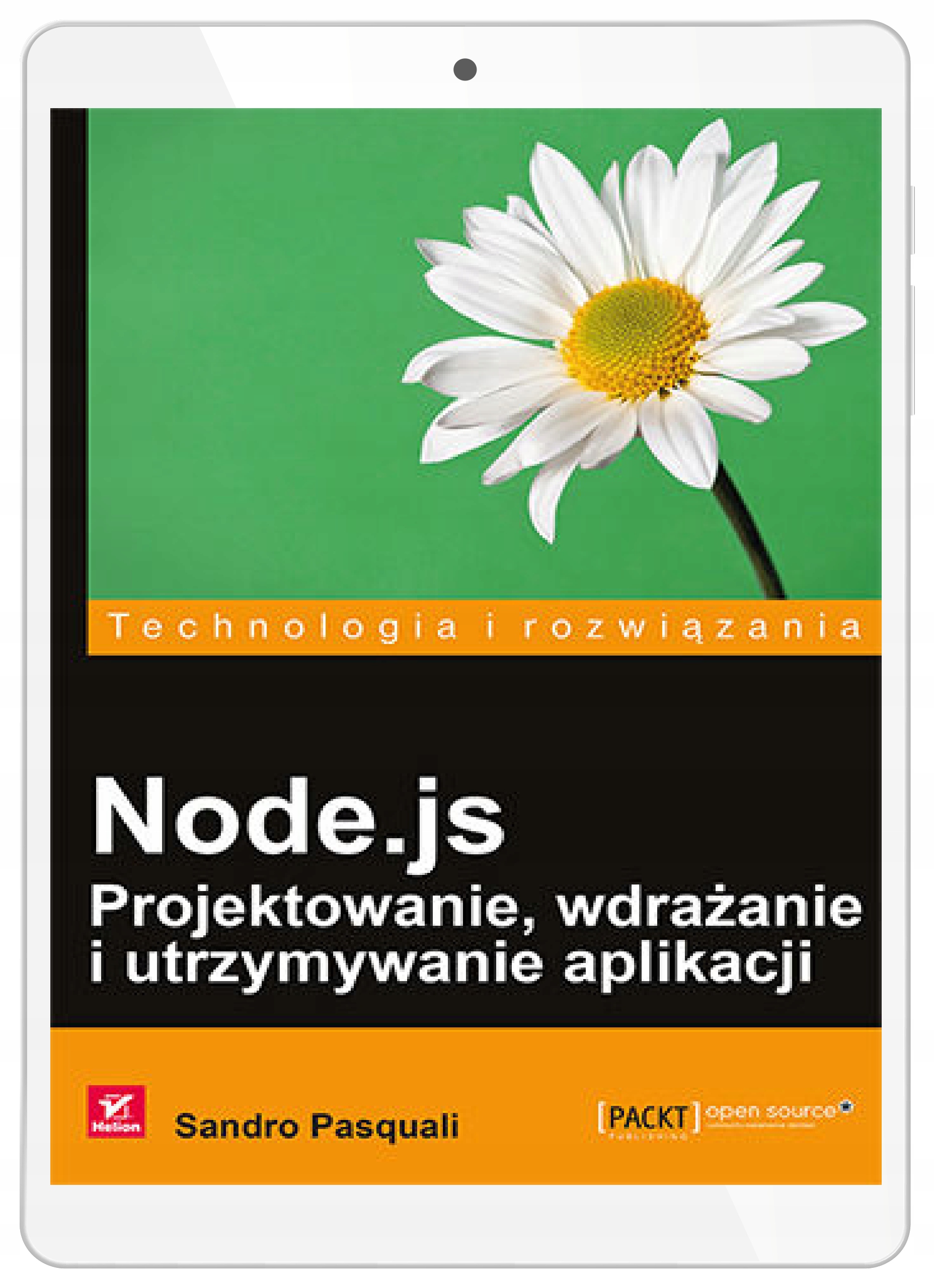 Node.js. Projektowanie, wdrażanie i utrzymywanie