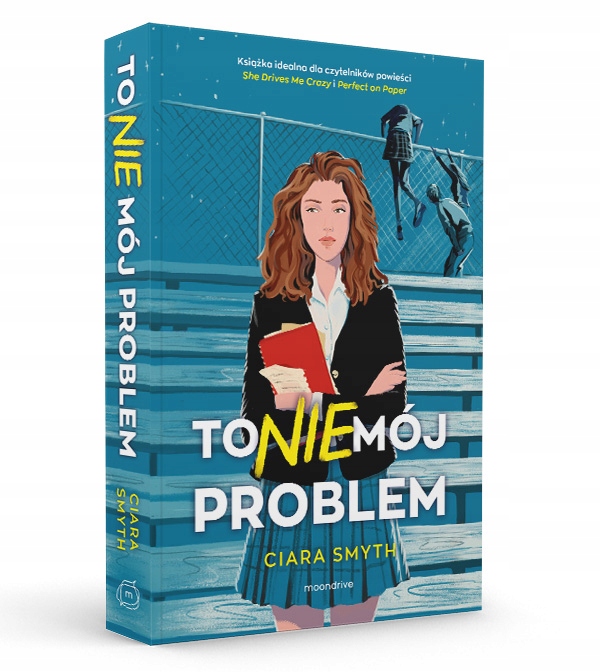 To nie mój problem Ciara Smyth