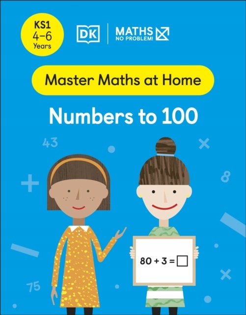 Maths - No Problem! Numbers to 100, Ages 4-6 (Key