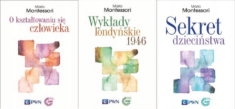 O kształtowaniu Wykłady Sekret Montessori