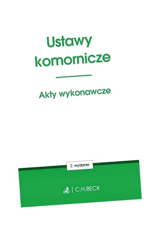 USTAWY KOMORNICZE. AKTY WYKONAWCZE