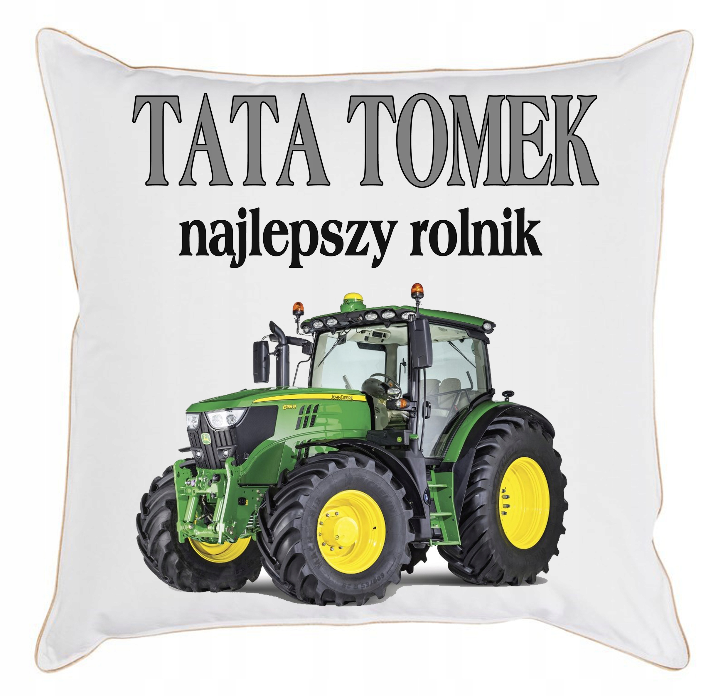DZIEŃ OJCA PODUSZKA ROLNIK TATA TWOJE IMIĘ TRAKTOR