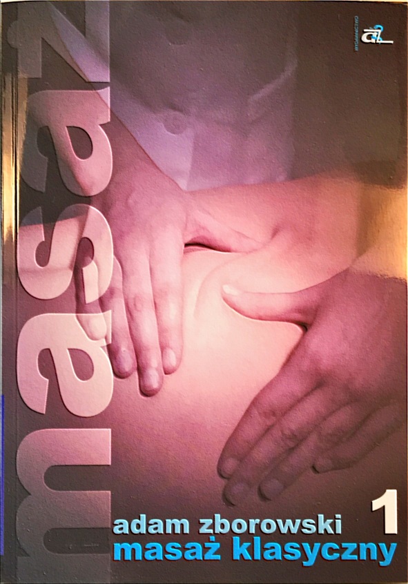 MASAŻ KLASYCZNY ADAM ZBOROWSKI
