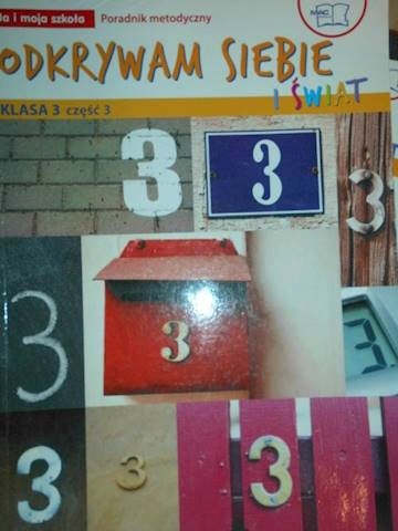 Odkrywam siebie i świat kl 3 cz 3 - Praca zbiorowa
