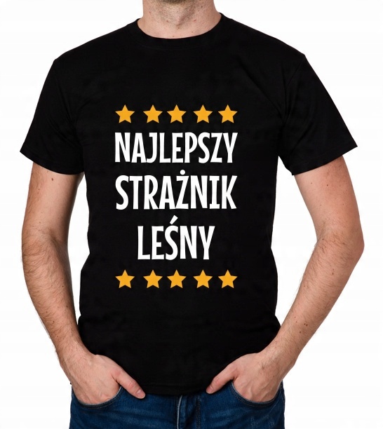 

koszulka Najlepszy Strażnik Leśny prezent