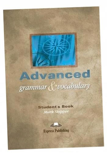 Advanced Grammar & Vocabulary Sb Mark Skipper-Zdjęcie-0