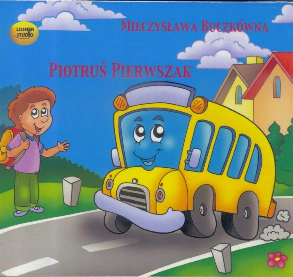 PIOTRUŚ PIERWSZAK, MIECZYSŁAWA BUCZKÓWNA